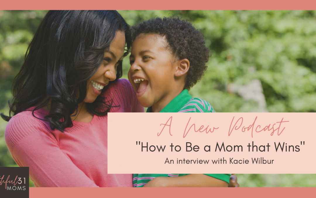 How to Be a Mom that Wins