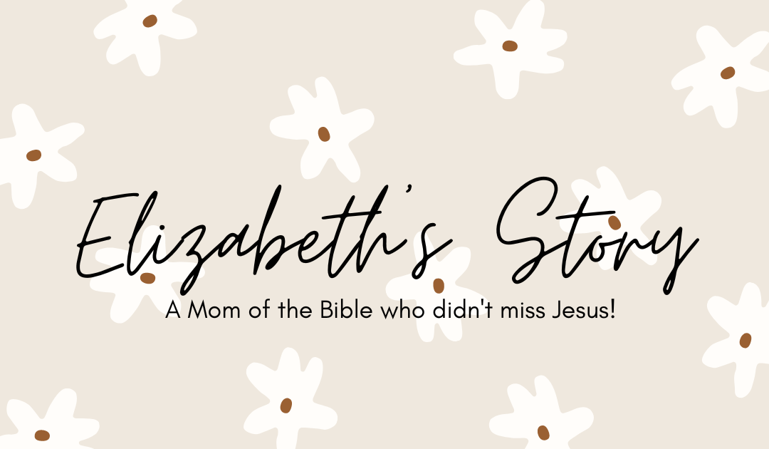 Elizabeth’s Story: Don’t Miss Jesus