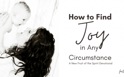 How to Find Joy in ANY Circumstance